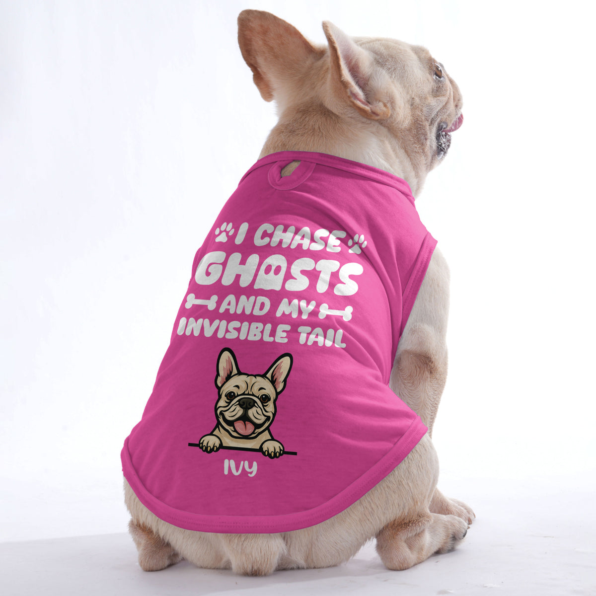 I Chase Ghosts- Personalized Frenchie Shirt | Custom Dog T-Shirt for French Bulldogs