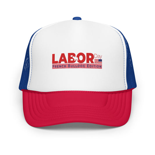 Labor Day - Foam trucker hat