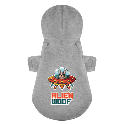 Alien Woof - Sudadera con capucha personalizada de bulldog francés con frases divertidas: elegante, acogedora y de primera calidad, 100 % algodón.