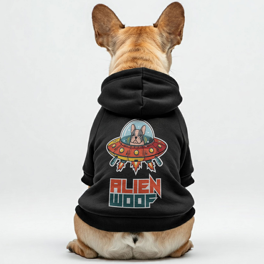 Alien Woof - Sudadera con capucha personalizada de bulldog francés con frases divertidas: elegante, acogedora y de primera calidad, 100 % algodón.
