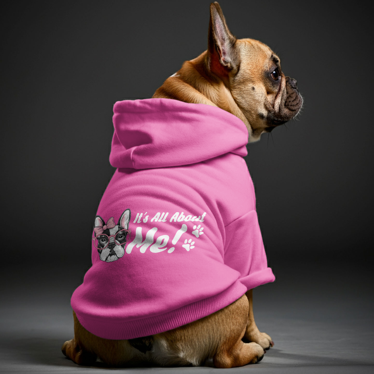Its All About Me! - Personalized French Bulldog Hoodies with Funny Quotes – Stylish, Cozy, and Premium 100% Cotton