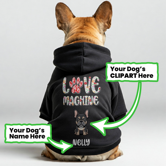Love Machine: sudaderas con capucha personalizadas de bulldog francés con citas divertidas, nombre personalizado y clipart personalizado que combina con el color de tu bulldog francés: elegantes, acogedoras y de primera calidad 100 % algodón.