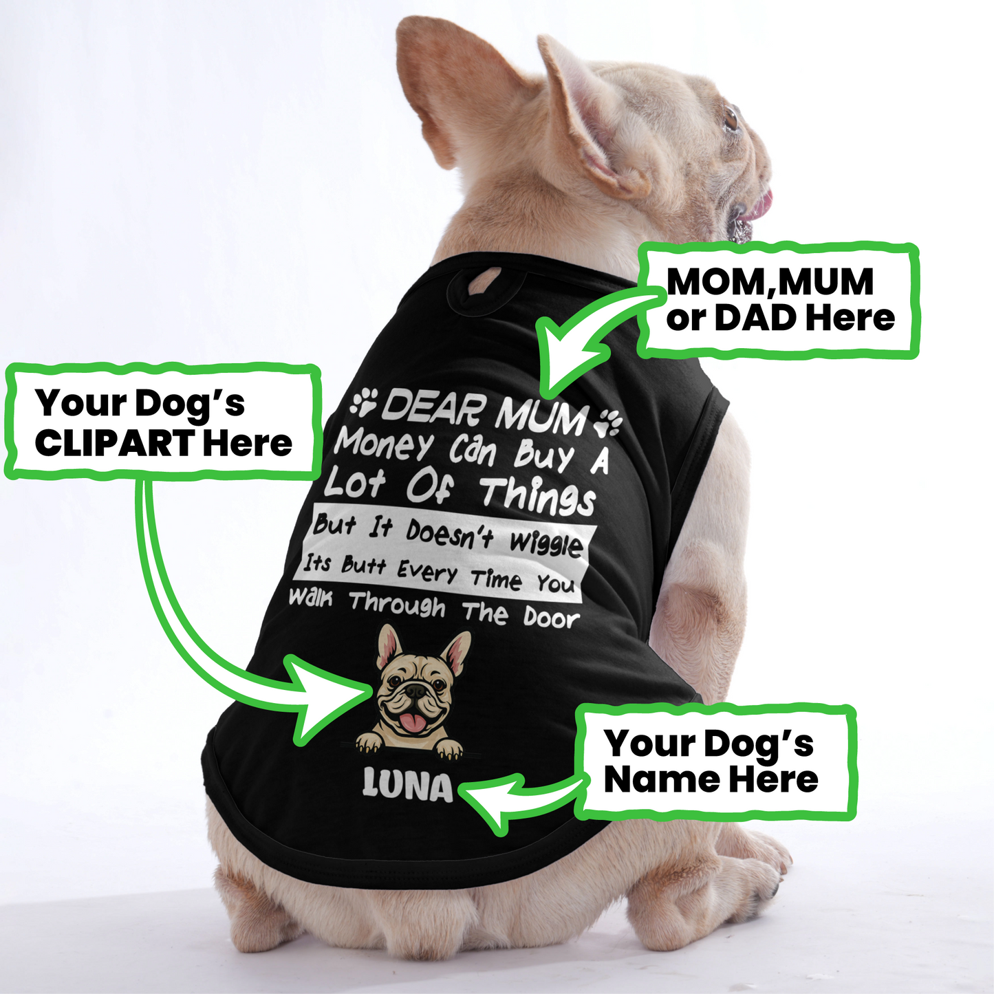 Money can buy - Personalized Frenchie Shirt | Custom Dog T-Shirt for French Bulldogs