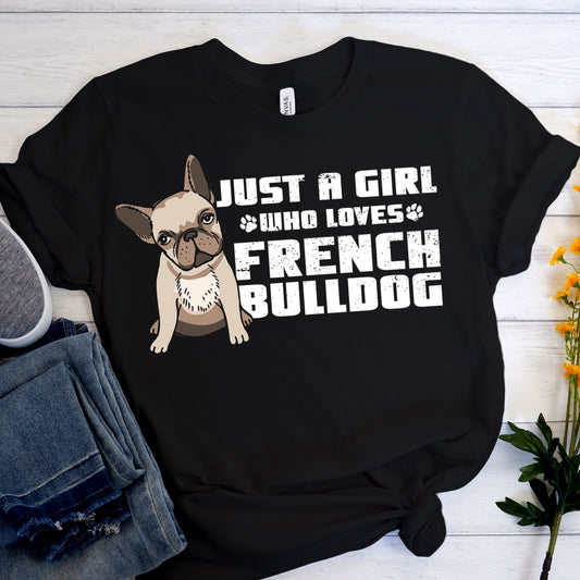 Just a girl -Short-Sleeve Unisex T-Shirt - Frenchie Bulldog Shop