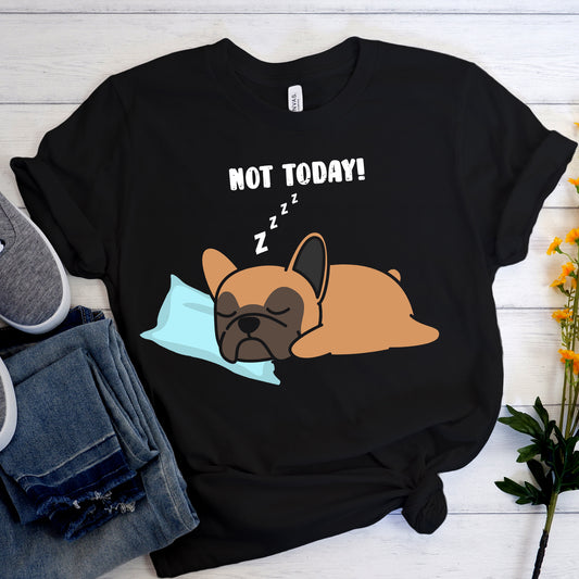 Lazy Frenchie - Unisex T-Shirt - Frenchie Bulldog Shop