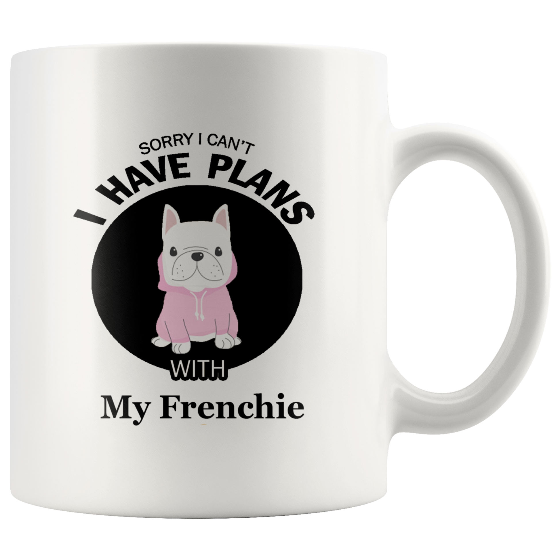 Plan with my Frenchie - Mug - Frenchie Bulldog Shop