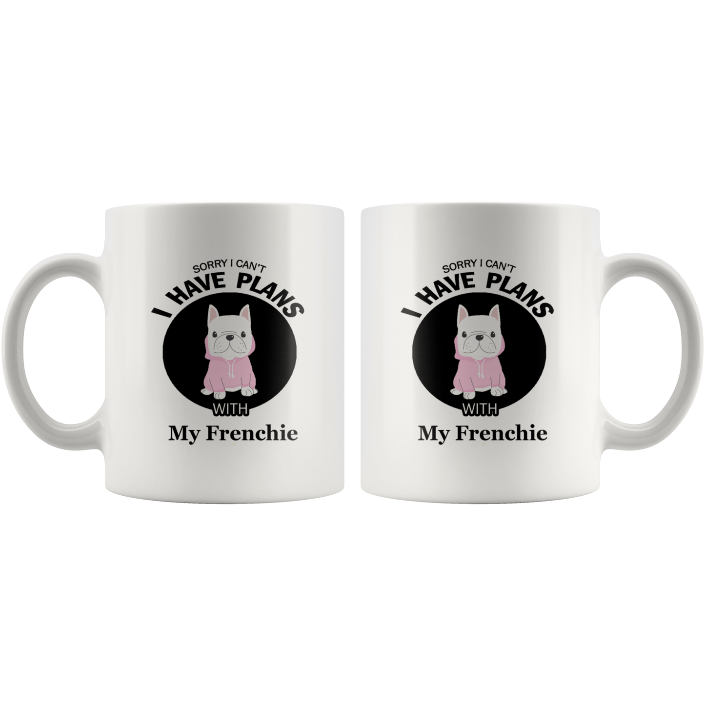Plan with my Frenchie - Mug - Frenchie Bulldog Shop