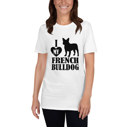 I love French Bulldog - T-Shirt - Frenchie Bulldog Shop