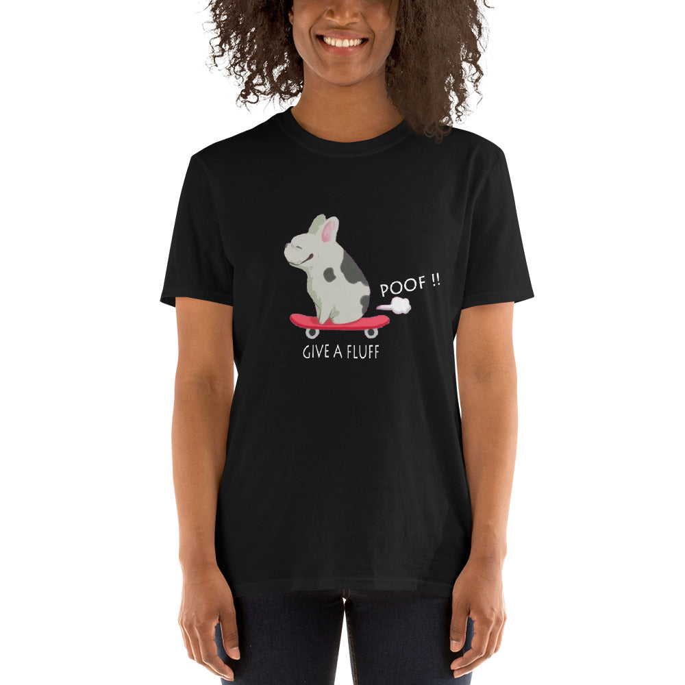 Give a fluff - T-Shirt for men and women - Frenchie Bulldog Shop