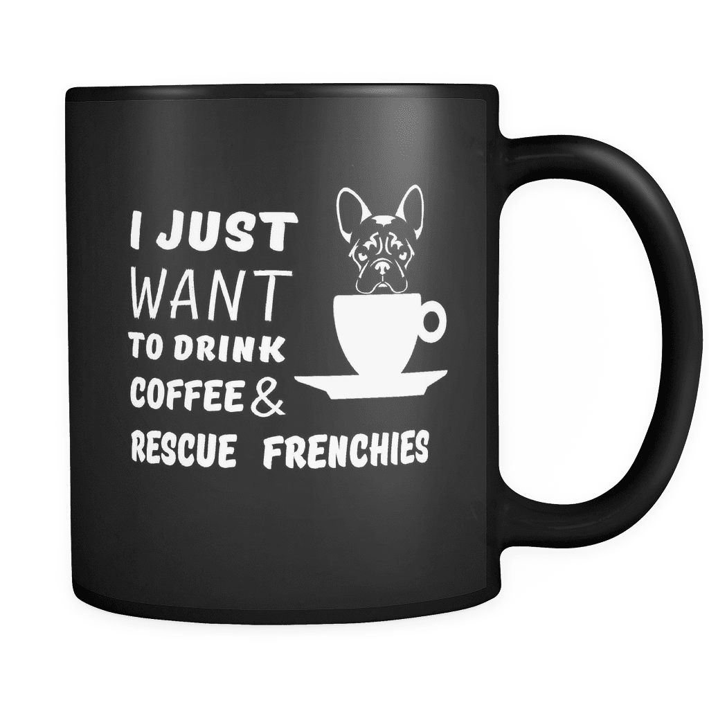 Drink Coffee - Mug - Frenchie Bulldog Shop
