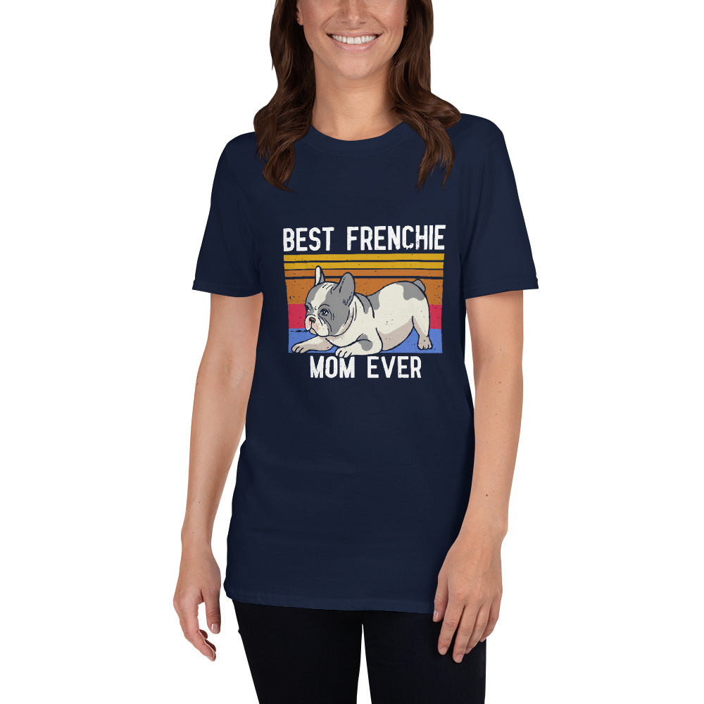 Best French bulldog Mom- T-Shirt - Frenchie Bulldog Shop