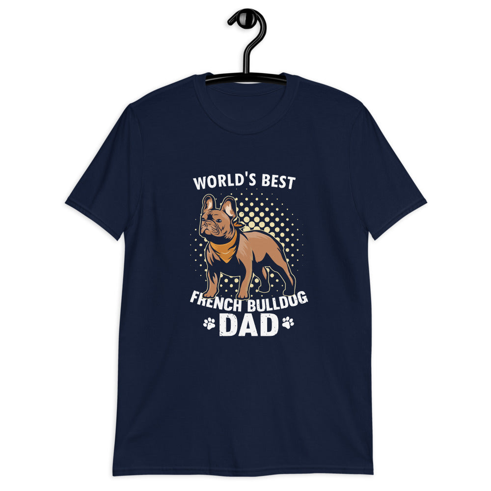 World's Best Frenchie dad - Unisex T-Shirt - Frenchie Bulldog Shop