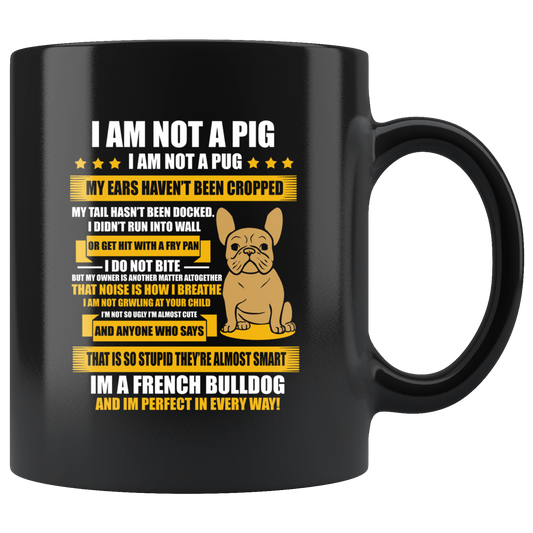 Im not a pig - Mug - Frenchie Bulldog Shop